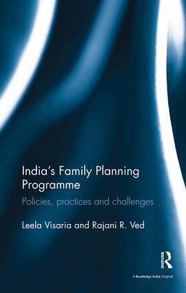 Leela Visaria, Rajani R. Ved - India’s Family Planning Programme, Häftad