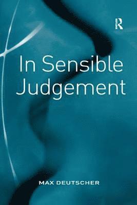 In Sensible Judgement