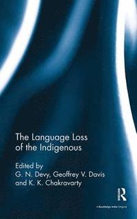 bokomslag The Language Loss of the Indigenous