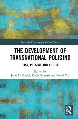 bokomslag The Development of Transnational Policing