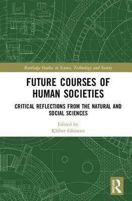 Kléber Ghimire, Kleber Ghimire - Future Courses of Human Societies, Inbunden