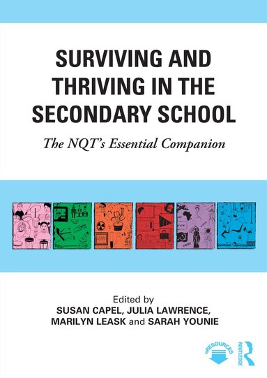 Susan Capel, Julia Lawrence, Marilyn Leask, Sarah Younie - Surviving and Thriving in the Secondary School, Häftad