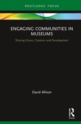 Engaging Communities in Museums 1