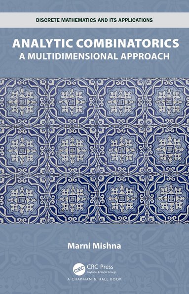 Marni Mishna - Analytic Combinatorics, Inbunden