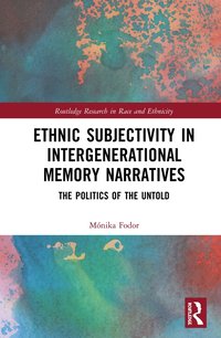 bokomslag Ethnic Subjectivity in Intergenerational Memory Narratives