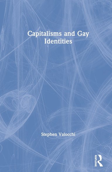 bokomslag Capitalisms and Gay Identities