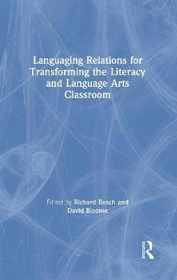 Languaging Relations for Transforming the Literacy and Language Arts Classroom 1