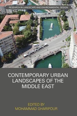 Contemporary Urban Landscapes of the Middle East 1