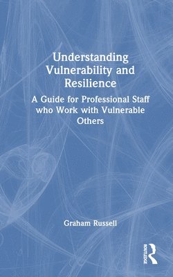 bokomslag Understanding Vulnerability and Resilience