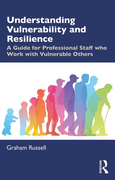 Graham Russell - Understanding Vulnerability and Resilience, Häftad