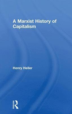 Marxist History of Capitalism