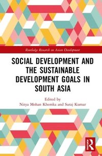 bokomslag Social Development and the Sustainable Development Goals in South Asia