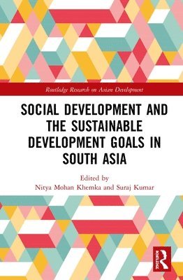 Social Development and the Sustainable Development Goals in South Asia 1