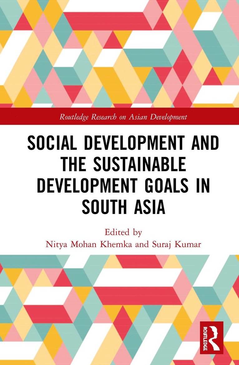 Social Development and the Sustainable Development Goals in South Asia 1