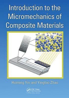 Introduction to the Micromechanics of Composite Materials 1