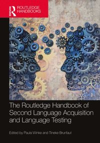 bokomslag The Routledge Handbook of Second Language Acquisition and Language Testing