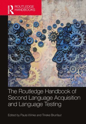 The Routledge Handbook of Second Language Acquisition and Language Testing 1