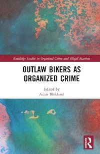 bokomslag Outlaw Bikers as Organized Crime