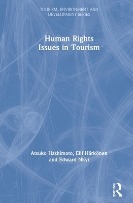 Human Rights Issues in Tourism 1