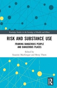 bokomslag Risk and Substance Use