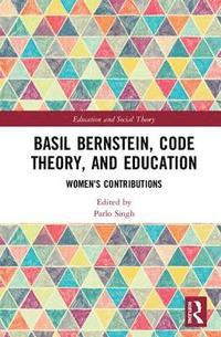 bokomslag Basil Bernstein, Code Theory, and Education