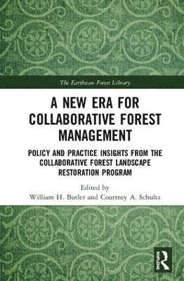 bokomslag New Era for Collaborative Forest Management