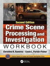 bokomslag Crime Scene Processing and Investigation Workbook, Second Edition