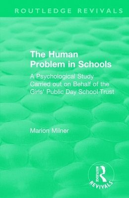 The Human Problem in Schools (1938) 1