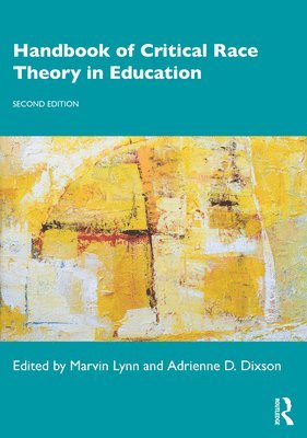 Handbook of Critical Race Theory in Education 1