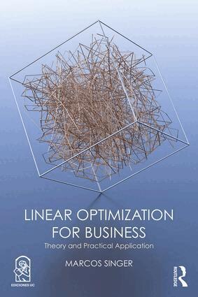 Marcos Singer - Linear Optimization for Business, Inbunden
