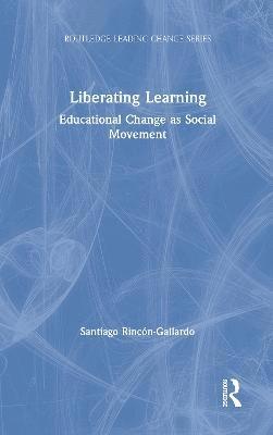 bokomslag Liberating Learning