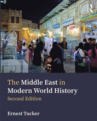 bokomslag The Middle East in Modern World History