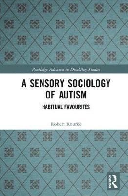 Sensory Sociology of Autism 1