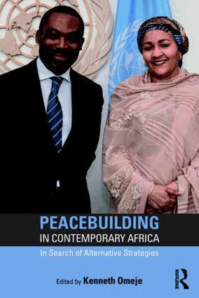 Kenneth Omeje - Peacebuilding in Contemporary Africa, Häftad