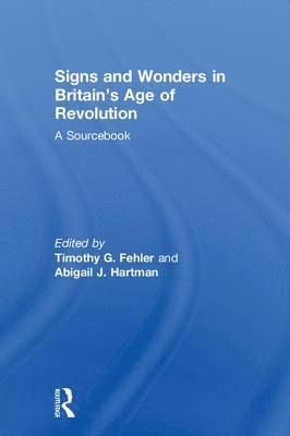 bokomslag Signs and Wonders in Britain's Age of Revolution