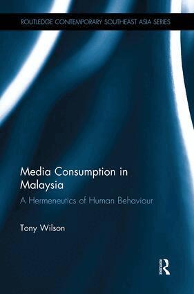 Tony Wilson - Media Consumption in Malaysia, Häftad