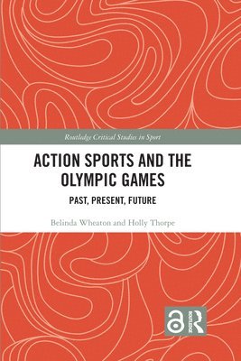 Action Sports and the Olympic Games 1