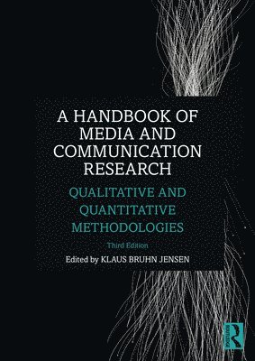Klaus Bruhn Jensen - Handbook of Media and Communication Research, Häftad