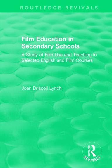 bokomslag Film Education in Secondary Schools (1983)