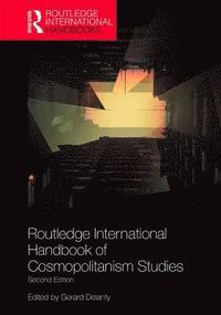 bokomslag Routledge International Handbook of Cosmopolitanism Studies