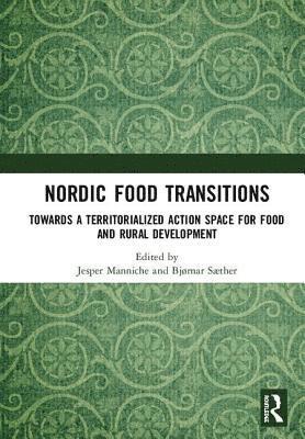 bokomslag Nordic Food Transitions