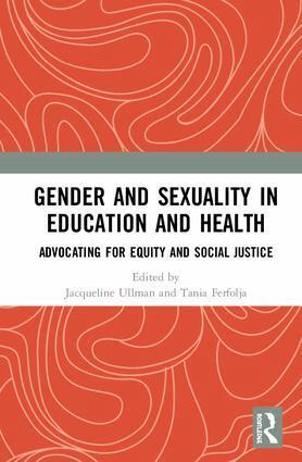 Jacqueline Ullman, Tania Ferfolja - Gender and Sexuality in Education and Health, Inbunden