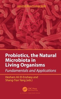 bokomslag Probiotics, the Natural Microbiota in Living Organisms