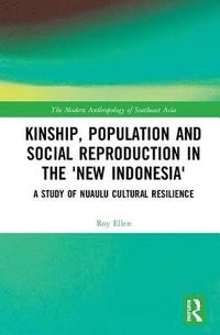 bokomslag Kinship, population and social reproduction in the 'new Indonesia'