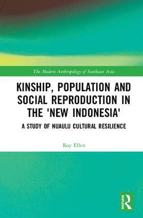 Kinship, population and social reproduction in the 'new Indonesia' 1