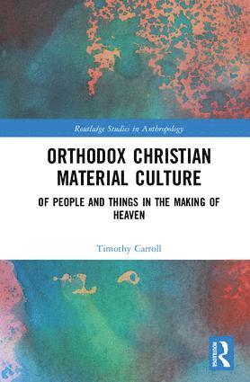 bokomslag Orthodox Christian Material Culture