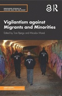 bokomslag Vigilantism against Migrants and Minorities