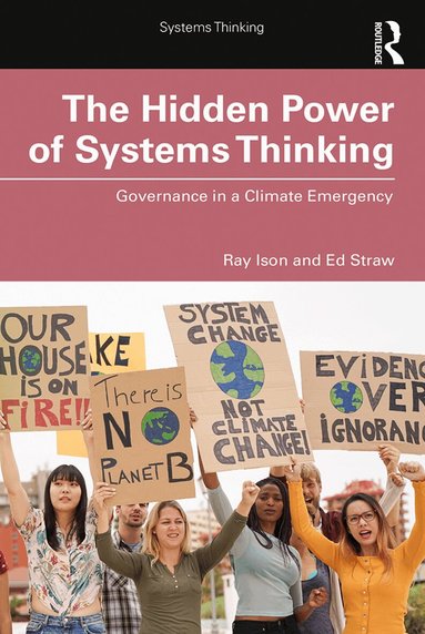 Ray Ison, Ed Straw - Hidden Power of Systems Thinking, Häftad