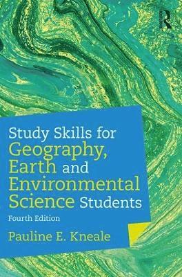 bokomslag Study Skills for Geography, Earth and Environmental Science Students