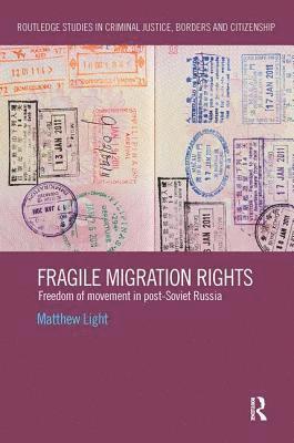 bokomslag Fragile Migration Rights